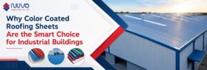 Why Colour Coated Roofing Sheets Are the Smart Choice for Industrial Buildings Why Colour Coated Roofing Sheets Are the Smart Choice for Industrial Buildings